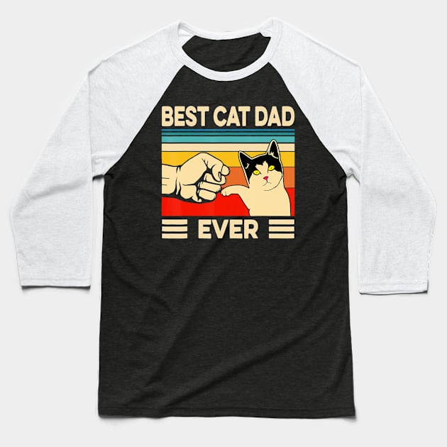 Best Cat Dad Ever Cat Dad Father Vintage Baseball T-Shirt by StuSpenceart